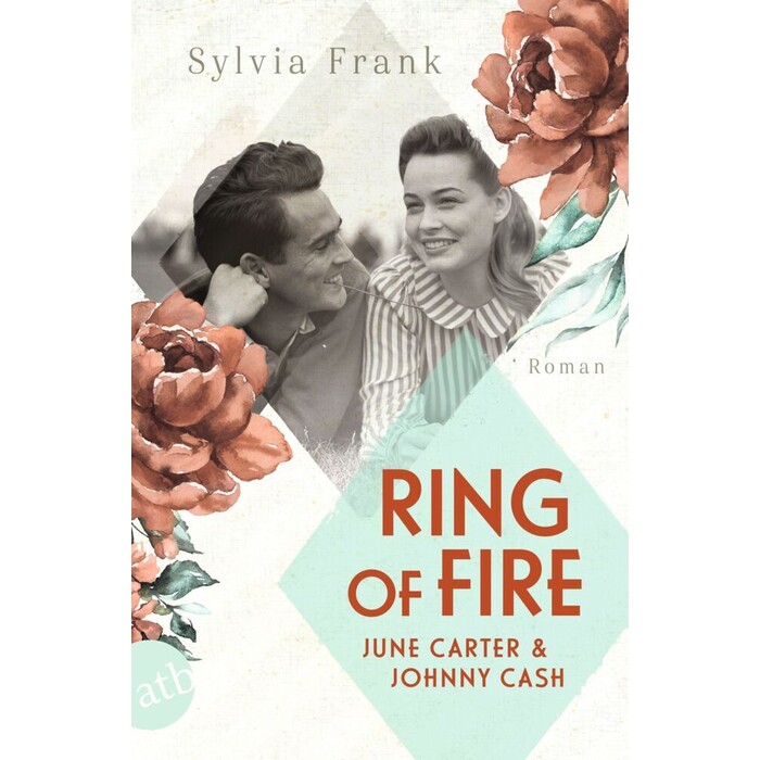 Sylvia Frank: Ring of Fire - June Carter & Johnny Cash - Taschenbuch