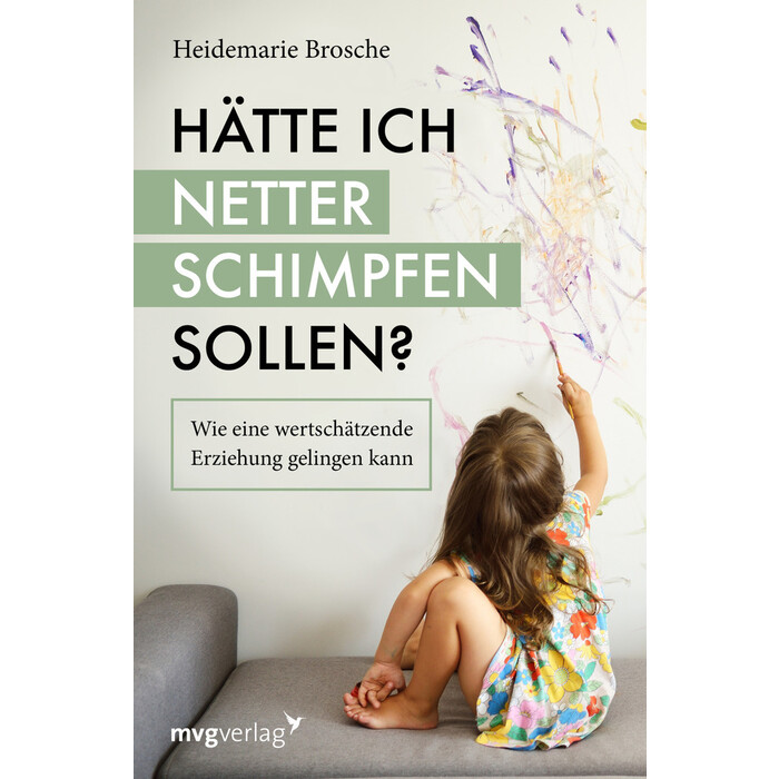 Heidemarie Brosche: Hätte ich netter schimpfen sollen? - Taschenbuch