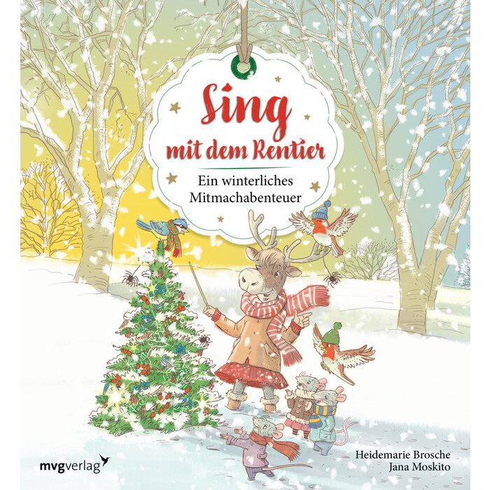 Heidemarie Brosche: Sing mit dem Rentier - gebunden