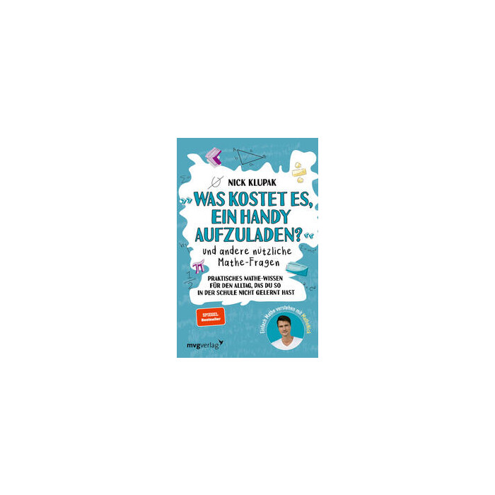 Nick Klupak: »Was kostet es, ein Handy aufzuladen?« und andere nützliche Mathe-Fragen - Taschenbuch