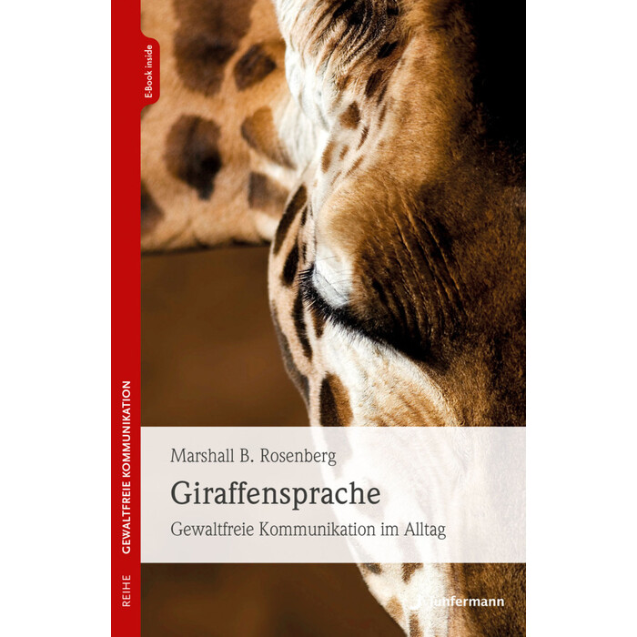 Marshall B. Rosenberg: Giraffensprache