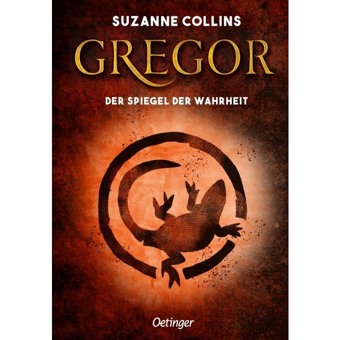 Suzanne Collins: Gregor 3. Gregor und der Spiegel der Wahrheit - gebunden