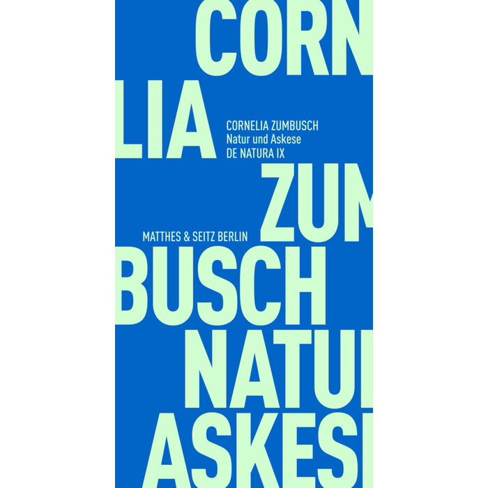 Cornelia Zumbusch: Natur und Askese - Taschenbuch