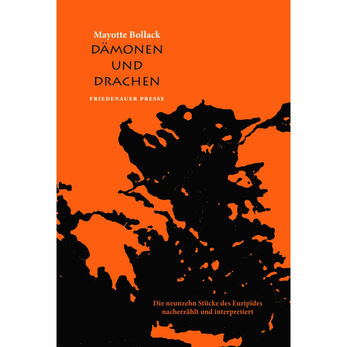 Mayotte Bollack: Dämonen und Drachen - Taschenbuch