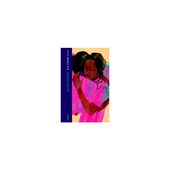 Alice Walker: Die Farbe Lila - gebunden