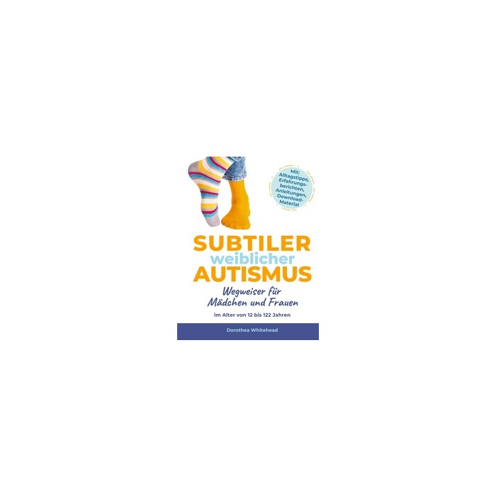Dorothea Whitehead: Subtiler weiblicher Autismus - Taschenbuch