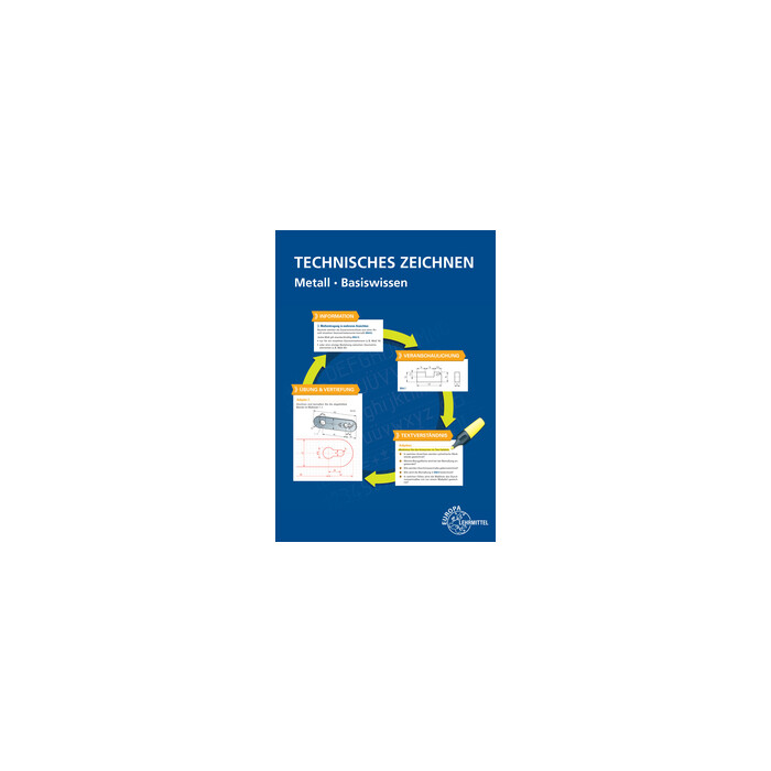 Andreas Stephan: Technisches Zeichnen Metall Basiswissen - Taschenbuch