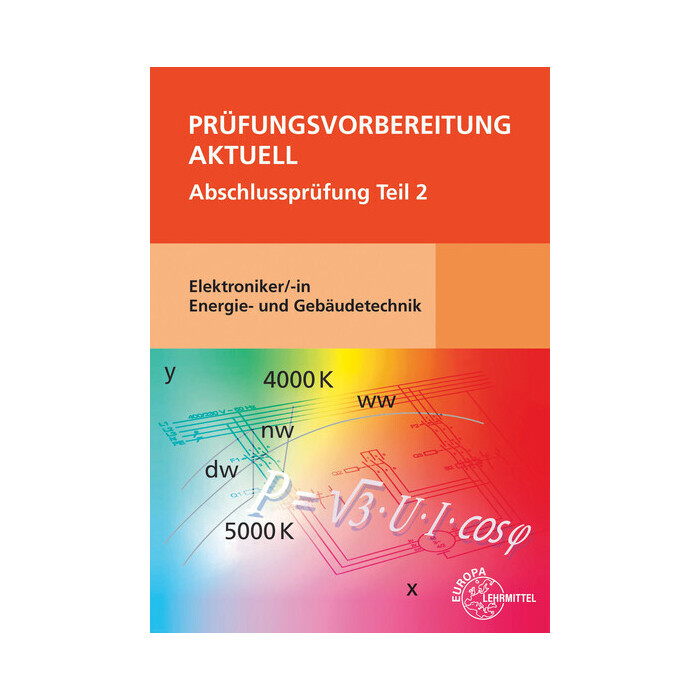 Patricia Burgmaier: Prüfungsvorbereitung aktuell - Elektroniker/-in Energie- und Gebäudetechnik