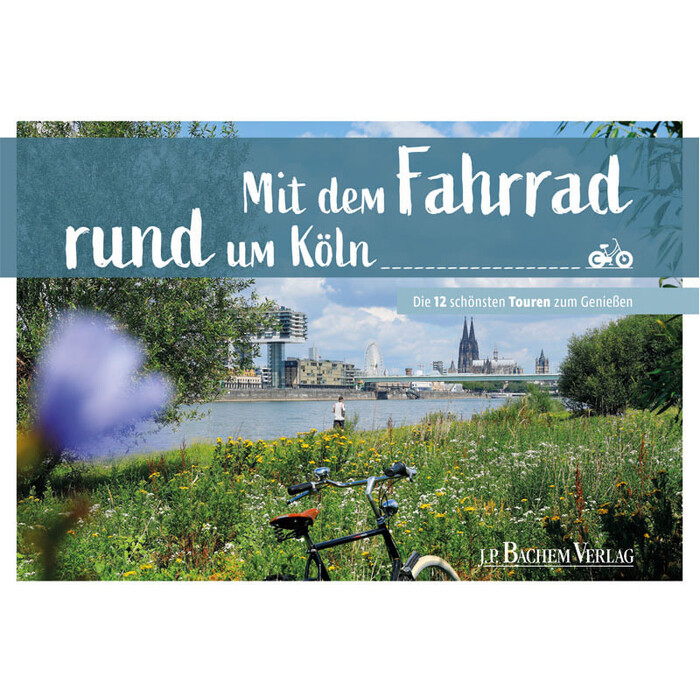 Thomas Pfeiffer: Mit dem Fahrrad rund um Köln