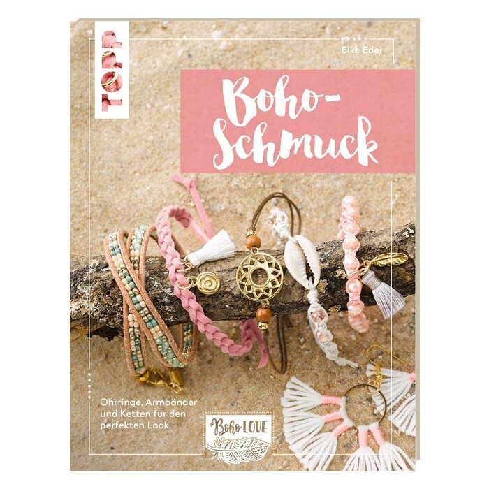 Elke Eder: Boho Love. Boho-Schmuck (kreativ.kompakt.) - Taschenbuch