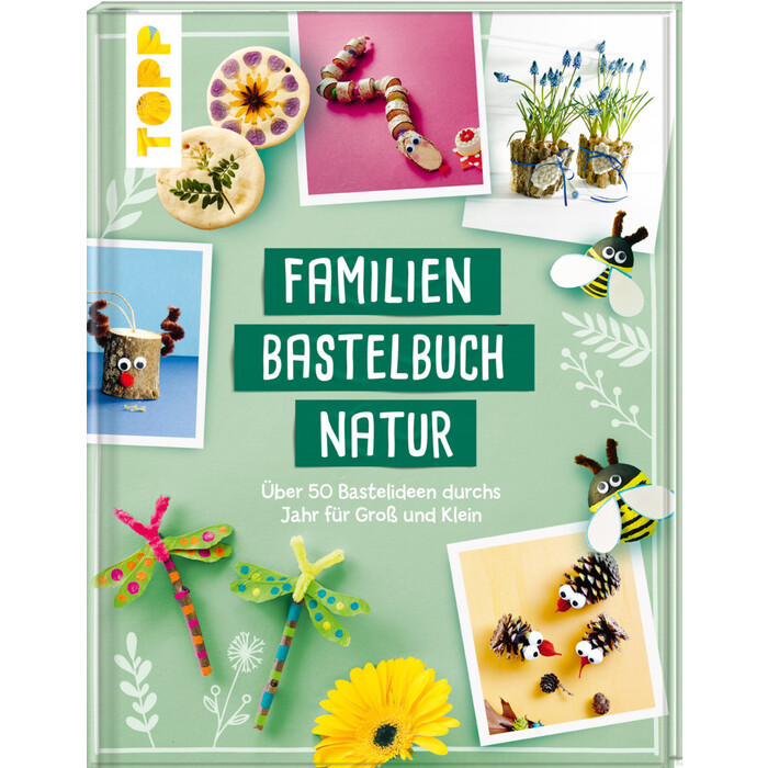 Familienbastelbuch Natur - gebunden