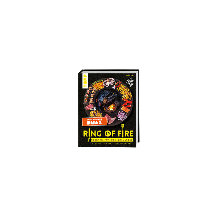 Jannik Vinke: Ring of Fire - Rezepte für den Grillring - gebunden