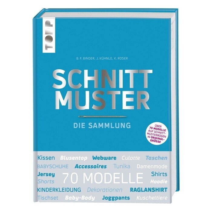 Schnittmuster. Die Sammlung. Mit 8 Schnittmusterbogen in praktischer Tasche. - gebunden