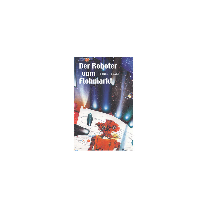 Tonke Dragt: Der Roboter vom Flohmarkt. Route Z - gebunden