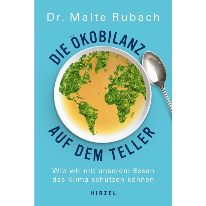 Malte Rubach: Die Ökobilanz auf dem Teller - Taschenbuch