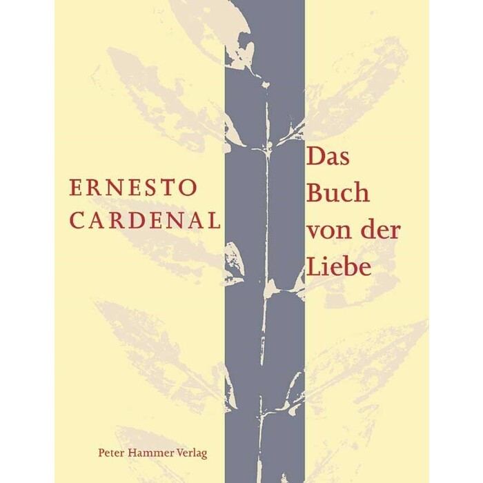Ernesto Cardenal: Das Buch von der Liebe - Taschenbuch