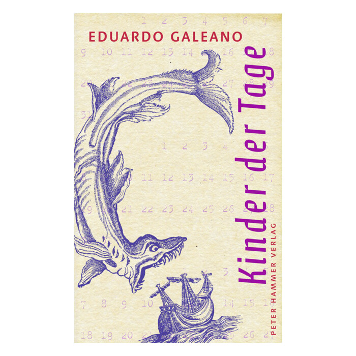 Eduardo Galeano: Kinder der Tage - gebunden