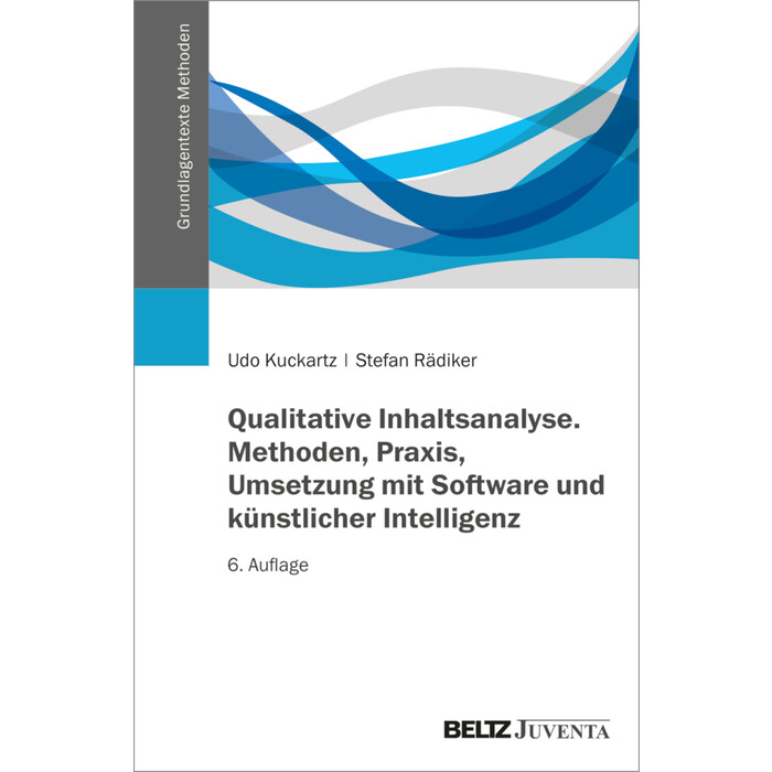 Stefan Rädiker: Qualitative Inhaltsanalyse. Methoden, Praxis, Umsetzung mit Software und künstlicher Intelligenz - Taschenbuch