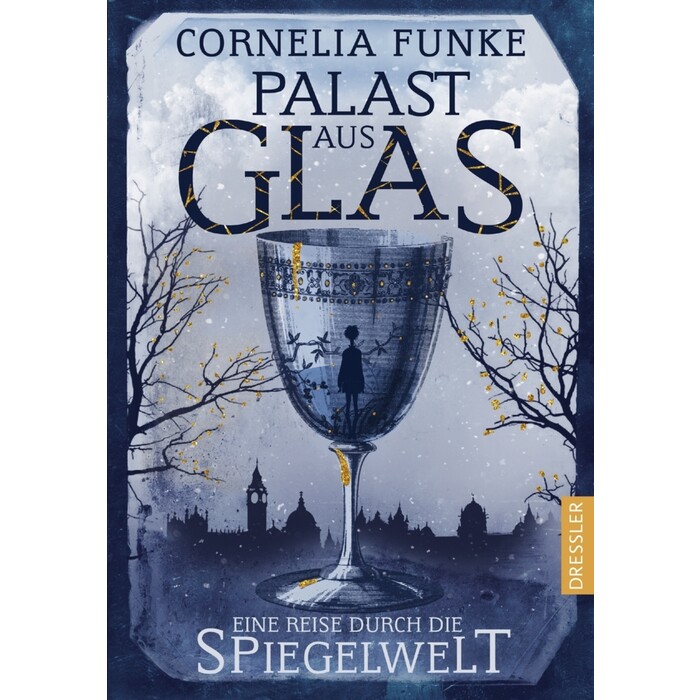 Cornelia Funke: Palast aus Glas - gebunden