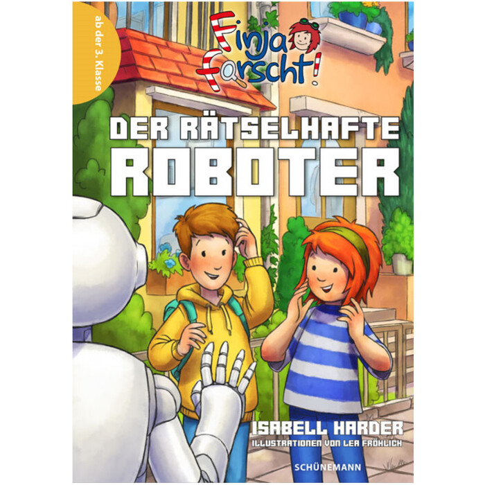 Isabell Harder: Finja forscht! Der rätselhafte Roboter - gebunden