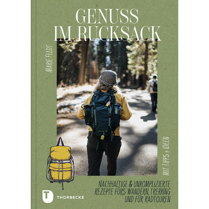 Marie Feldt: Genuss im Rucksack - Taschenbuch