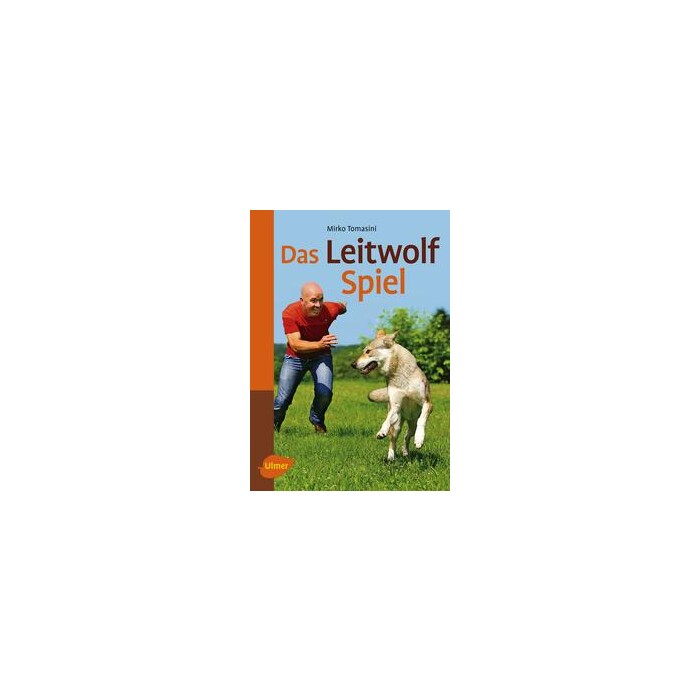 Mirko Tomasini: Das Leitwolf-Spiel - Taschenbuch