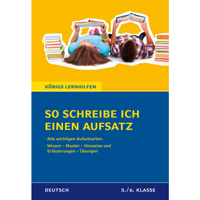 Regina Bürger: So schreibe ich einen Aufsatz! Deutsch 5./6. Klasse. - Taschenbuch