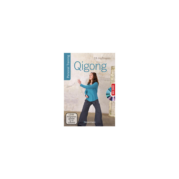 Elfi Hoffmann: Qigong, die universelle 18-fache Methode - Personal Training + DVD. Die weltweit populärste Übungsfolge. Sehr einfach und sehr...
