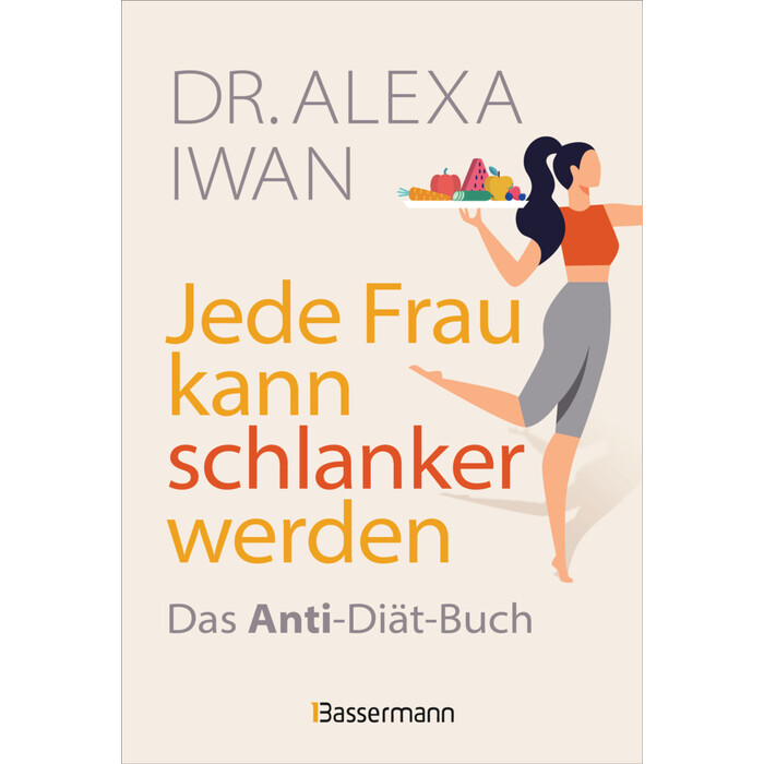 Alexa Iwan: Jede Frau kann schlanker werden