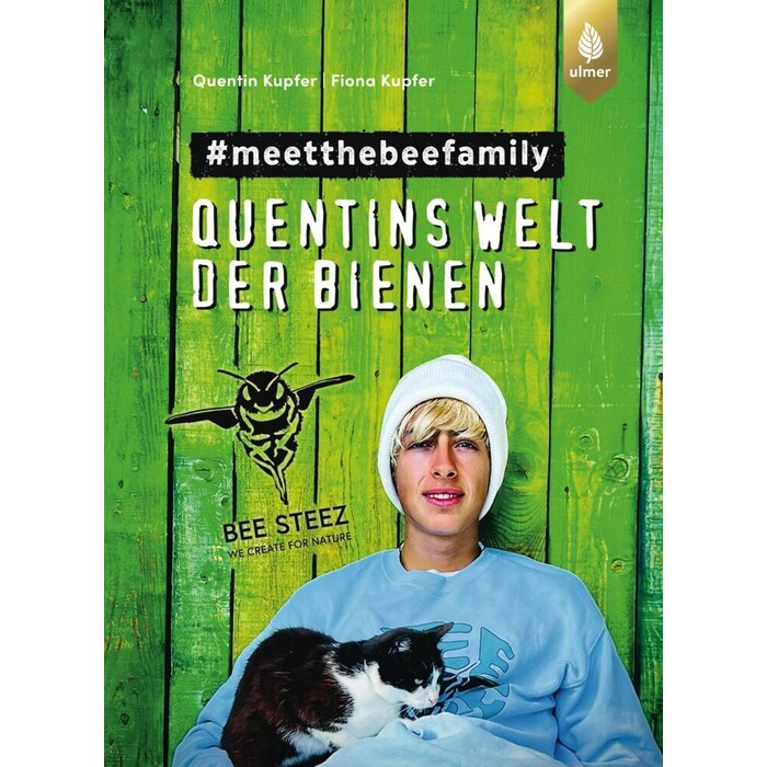 Fiona Kupfer: Quentins Welt der Bienen. #meetthebeefamily - Beesteez - gebunden