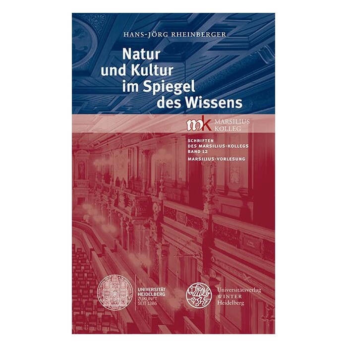 Hans-Jörg Rheinberger: Natur und Kultur im Spiegel des Wissens - Taschenbuch