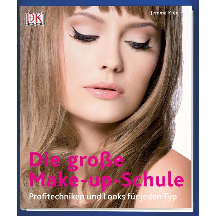 Jemma Kidd: Die große Make-up-Schule - gebunden