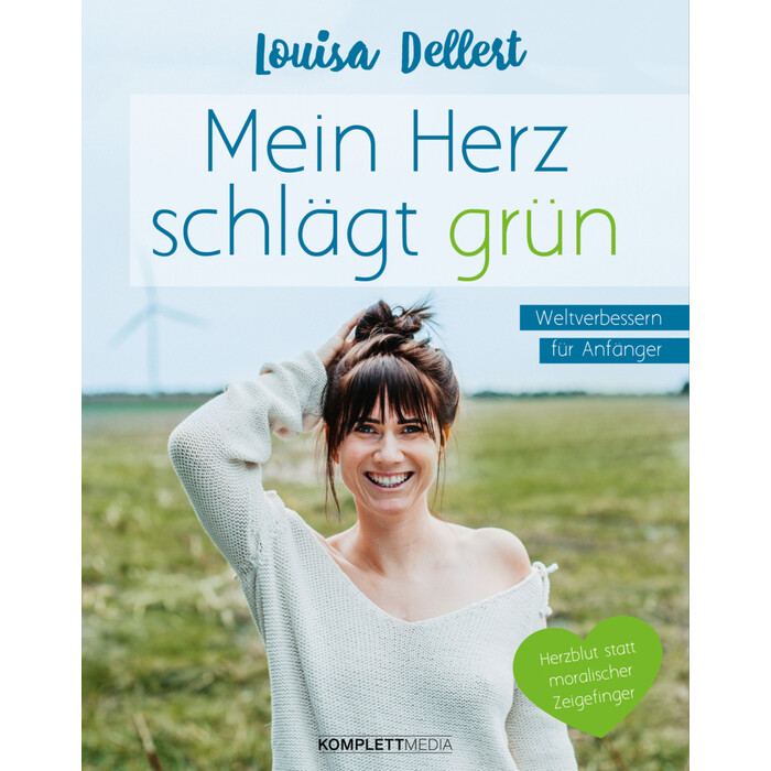 Louisa Dellert: Mein Herz schlägt grün - Taschenbuch