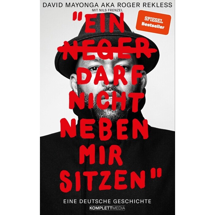 David Mayonga: Ein N**** darf nicht neben mir sitzen (SPIEGEL-Bestseller) - Taschenbuch