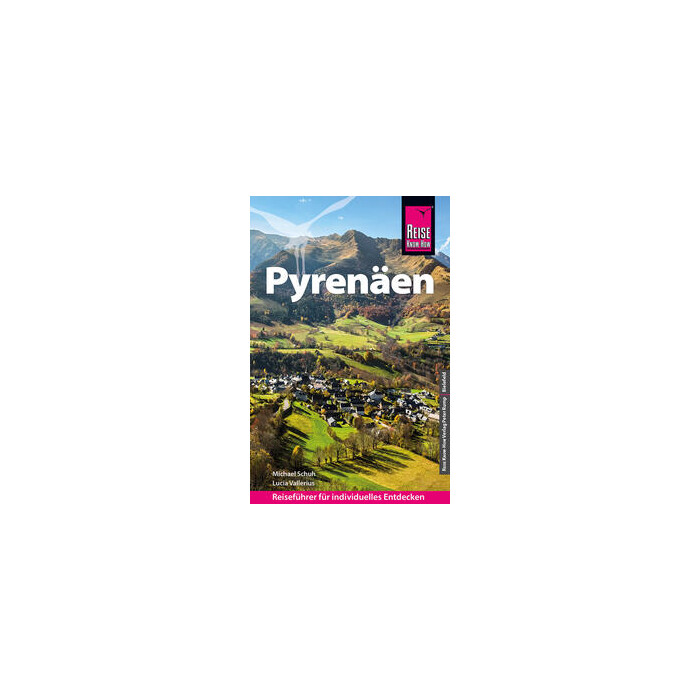 Michael Schuh: Reise Know-How Reiseführer Pyrenäen - Taschenbuch