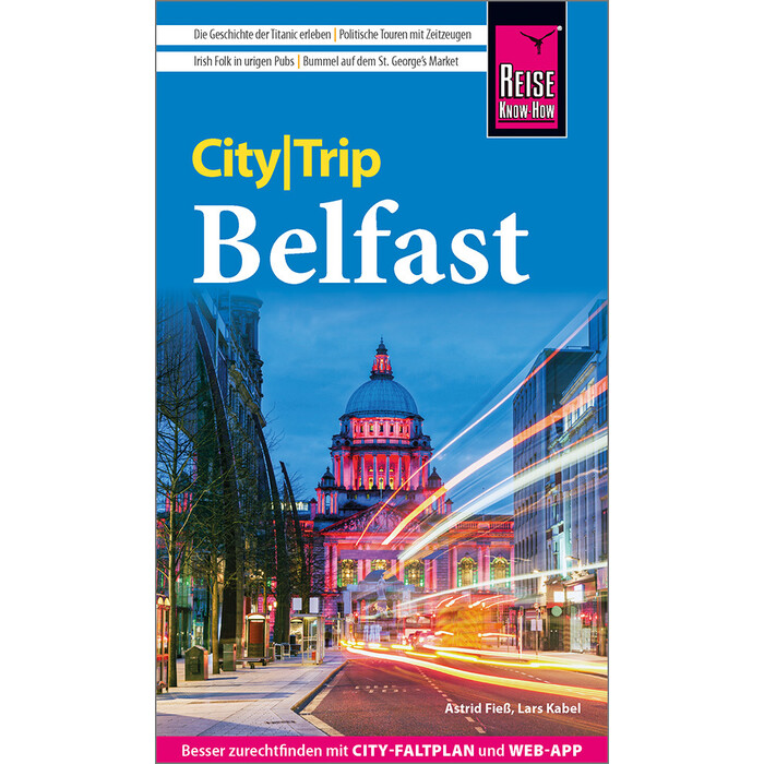 Lars Kabel: Reise Know-How CityTrip Belfast - Taschenbuch