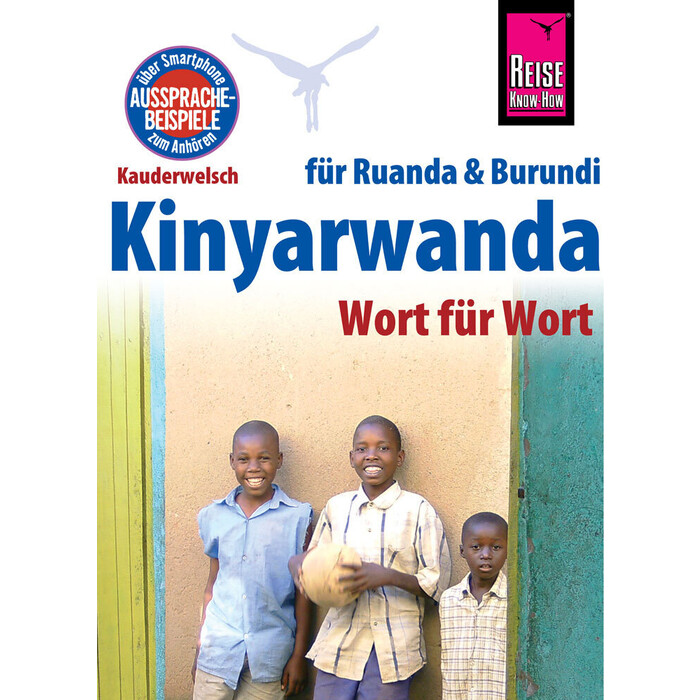 Karel Dekempe: Reise Know-How Sprachführer Kinyarwanda für Ruanda und Burundi - Wort für Wort - Taschenbuch