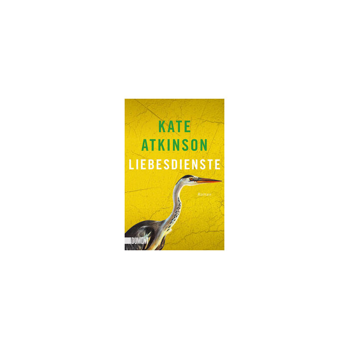 Kate Atkinson: Liebesdienste - Taschenbuch