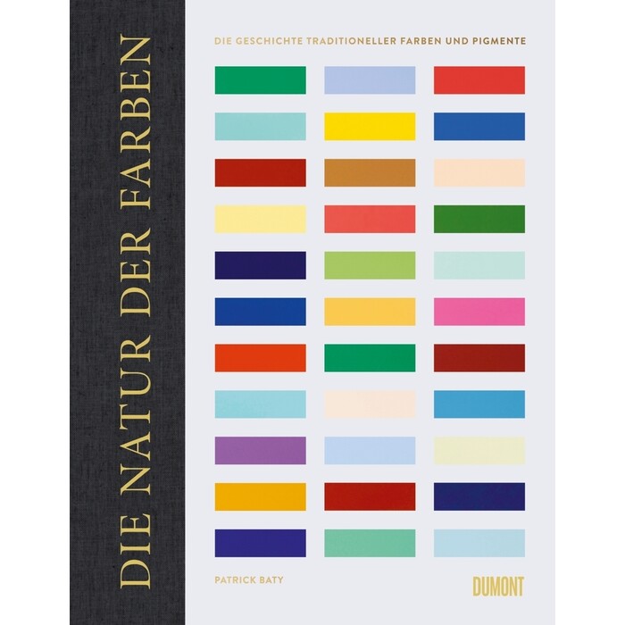Patrick Baty: Die Natur der Farben - gebunden