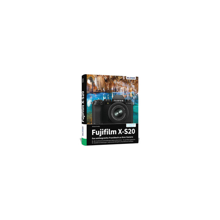 Michael Gradias: Fujifilm X-S20: Das umfangreiche Praxisbuch zu Ihrer Kamera - gebunden