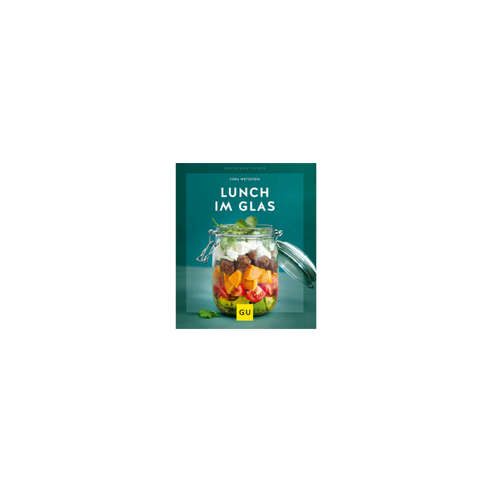 Cora Wetzstein: Lunch im Glas - Taschenbuch
