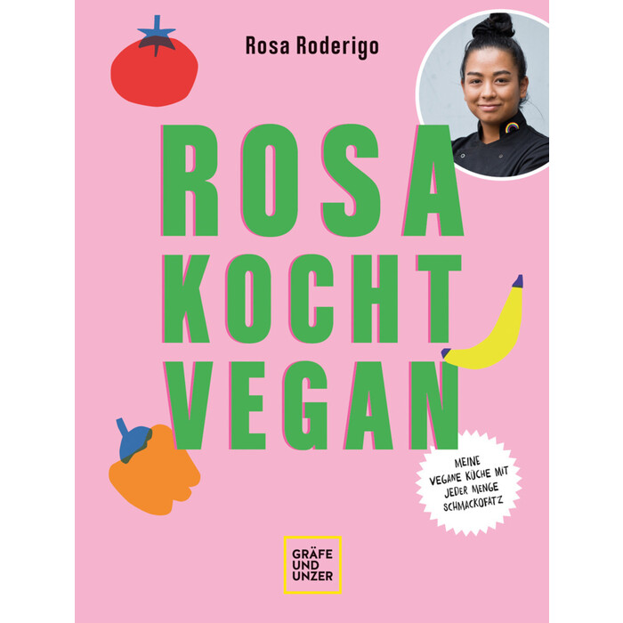 Rosa Roderigo: Rosa kocht vegan - gebunden