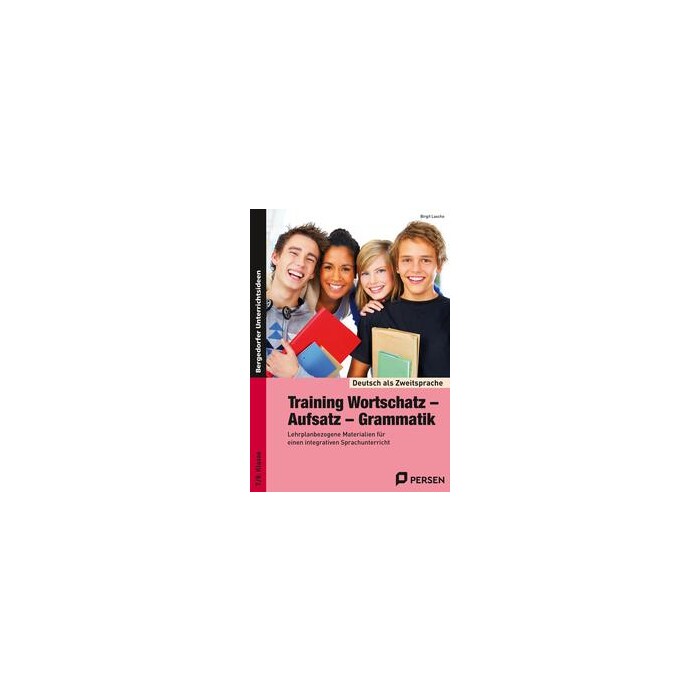 Training Wortschatz - Aufsatz - Grammatik