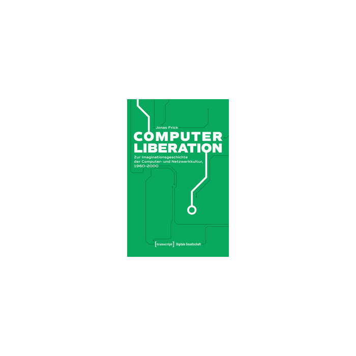 Jonas Frick: Computer Liberation - Taschenbuch