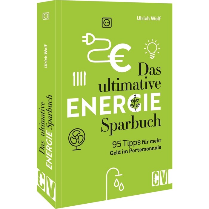Ulrich Wolf: Das ultimative Energie-Sparbuch - Taschenbuch