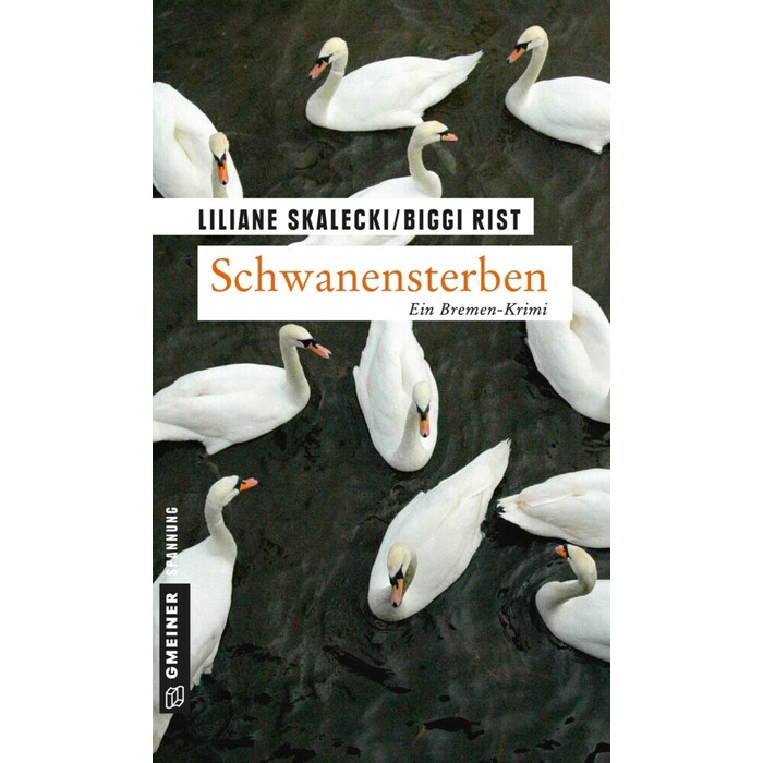 Biggi Rist: Schwanensterben - Taschenbuch