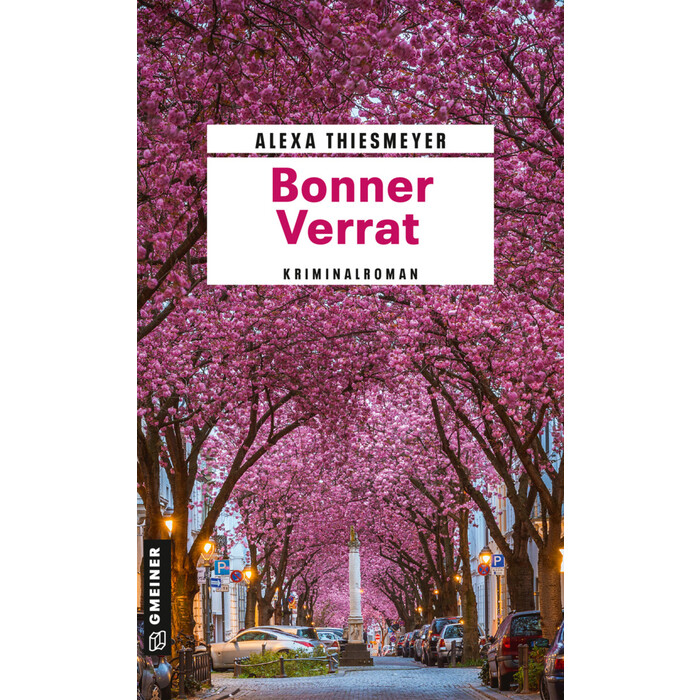 Alexa Thiesmeyer: Bonner Verrat - Taschenbuch