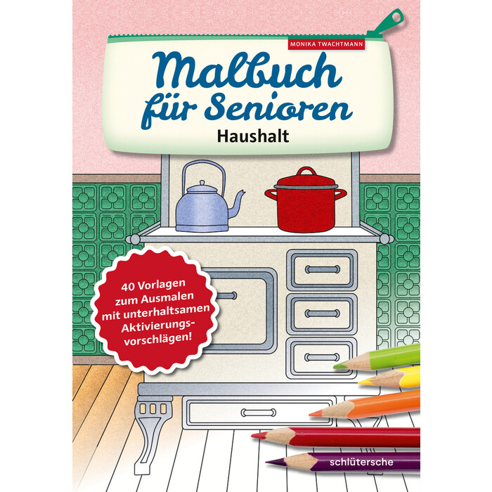 Monika Twachtmann: Malbuch für Senioren. Haushalt - Taschenbuch
