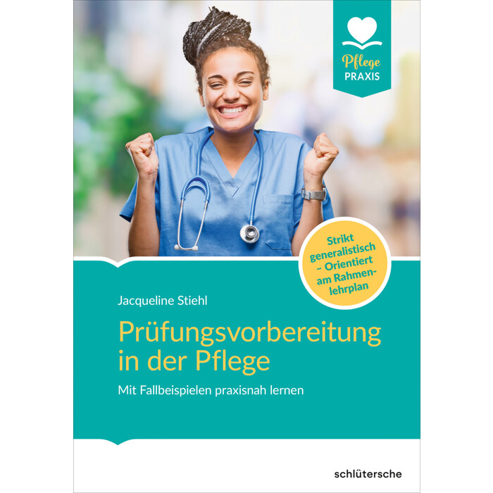 Jacqueline Stiehl: Prüfungsvorbereitung in der Pflege - Taschenbuch