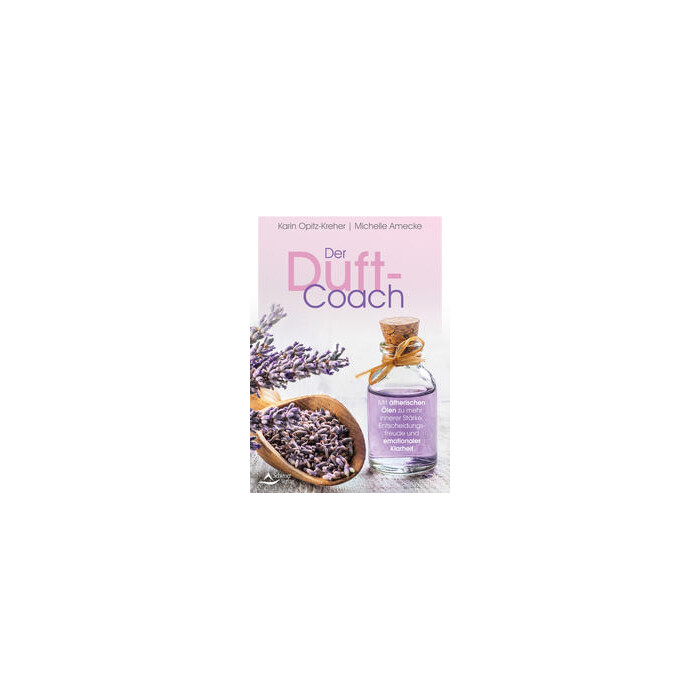 Michelle Amecke: Der Duft-Coach - Taschenbuch